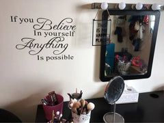 "If You Believe In Yourself Anything Is Possible" Wall Decals Decorative Stickers