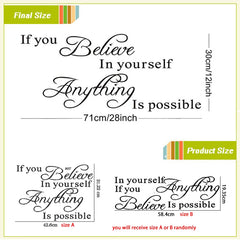 "If You Believe In Yourself Anything Is Possible" Wall Decals Decorative Stickers