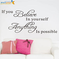 "If You Believe In Yourself Anything Is Possible" Wall Decals Decorative Stickers