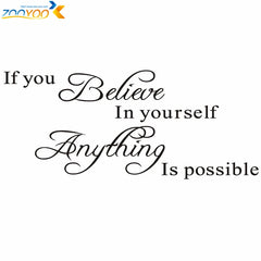 "If You Believe In Yourself Anything Is Possible" Wall Decals Decorative Stickers