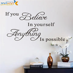 "If You Believe In Yourself Anything Is Possible" Wall Decals Decorative Stickers