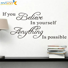 "If You Believe In Yourself Anything Is Possible" Wall Decals Decorative Stickers