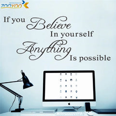 "If You Believe In Yourself Anything Is Possible" Wall Decals Decorative Stickers